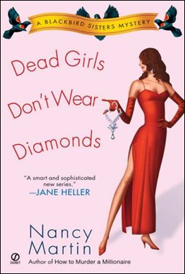 Dead Girls Don&#39;t Wear Diamonds