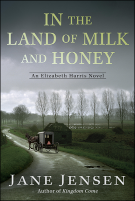 In the Land of Milk and Honey