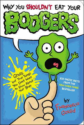 Why You Shouldn't Eat Your Boogers