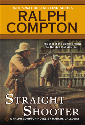 Ralph Compton Straight Shooter