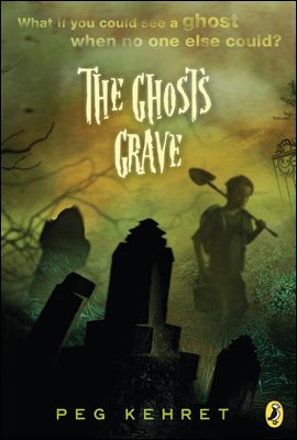 The Ghost&#39;s Grave