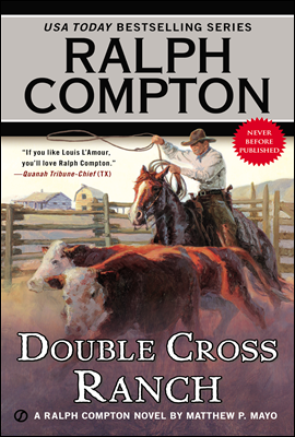 Ralph Compton Double Cross Ranch