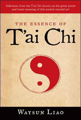 The Essence of T&#39;ai Chi