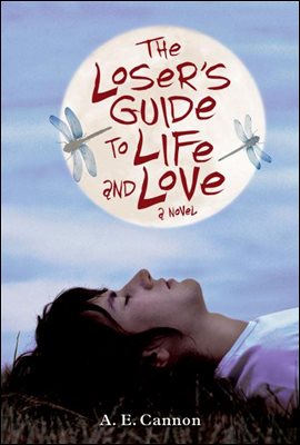 The Loser&#39;s Guide to Life and Love