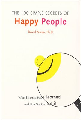 The 100 Simple Secrets of Happy People