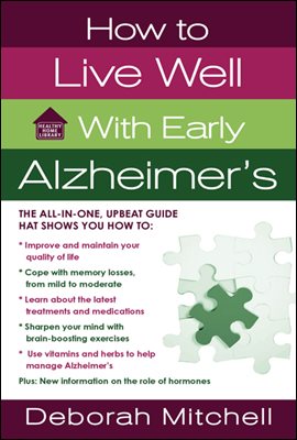 How to Live Well with Early Alzheimer&#39;s