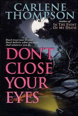 Don&#39;t Close Your Eyes