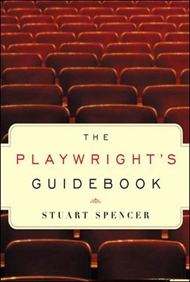 The Playwright&#39;s Guidebook