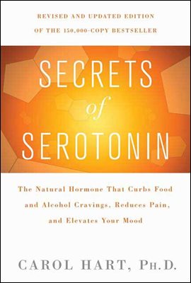 Secrets of Serotonin, Revised Edition