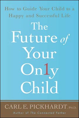 The Future of Your Only Child