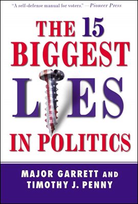 The 15 Biggest Lies in Politics