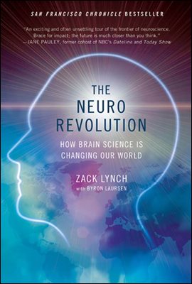 The Neuro Revolution