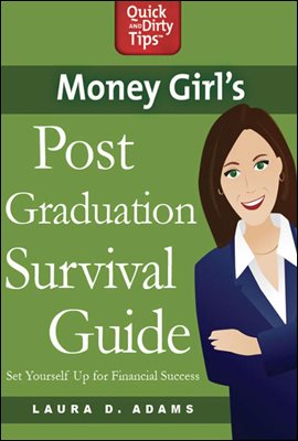 Money Girl&#39;s Post-Graduation Survival Guide