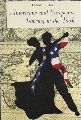 Americans and Europeans?Dancing in the Dark