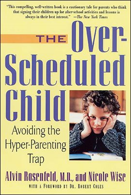 The Over-Scheduled Child