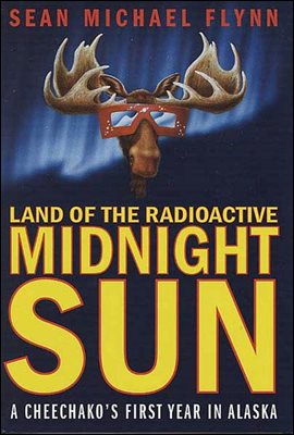 Land of the Radioactive Midnight Sun