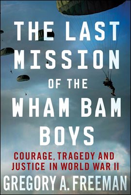 The Last Mission of the Wham Bam Boys