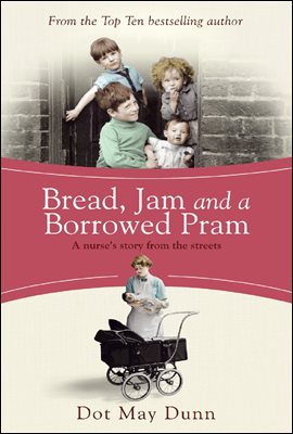 Bread, Jam and a Borrowed Pram