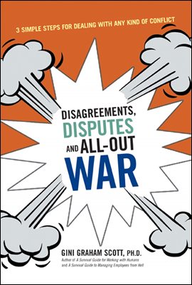 Disagreements, Disputes, and All-Out War