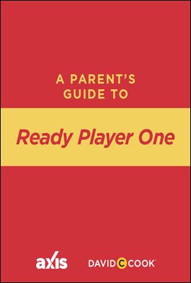 A Parent's Guide to Ready Player One