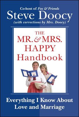 The Mr. &amp; Mrs. Happy Handbook