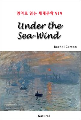 Under the Sea-Wind - 영어로 읽는 세계문학 919
