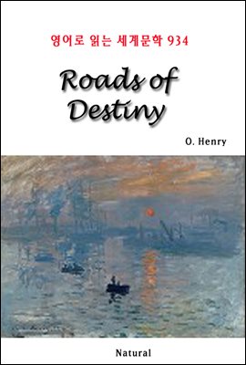 Roads of Destiny - 영어로 읽는 세계문학 934