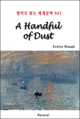 A Handful of Dust - 영어로 읽는 세계문학 943