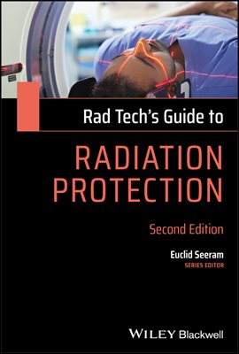 Rad Tech&#39;s Guide to Radiation Protection