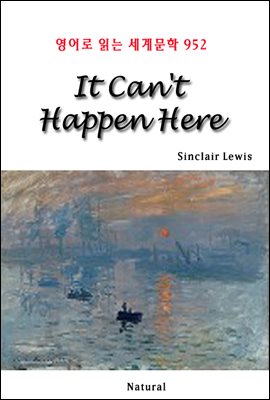 It Can't Happen Here - 영어로 읽는 세계문학 952