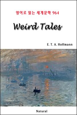 Weird Tales - 영어로 읽는 세계문학 964