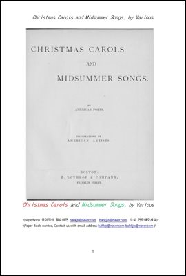 크리스마스 캐롤과 한여름의 노래들 (Christmas Carols and Midsummer Songs, by Various)