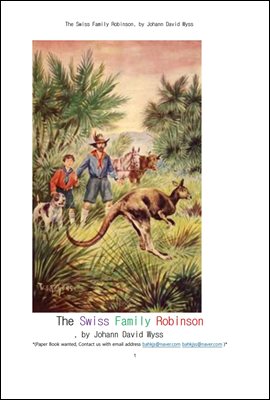 스위스 로빈슨 가족의 모험.The Swiss Family Robinson, by Johann David Wyss