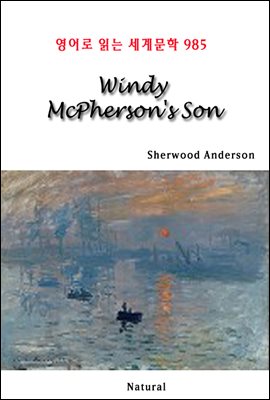 Windy McPherson&#39;s Son - 영어로 읽는 세계문학 985