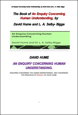 데이비드 흄의 인간의 이해력및 도덕성의 원칙에 관한 탐구. An Enquiry Concerning Human Understanding, by David Hume and L. A.