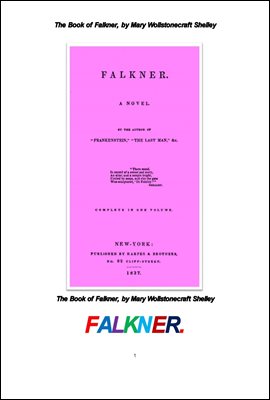 메리 셸리의 포크너. The Book of Falkner, by Mary Wollstonecraft Shelley