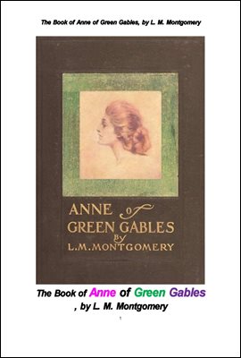 빨간머리 앤, 그림이들어있는. The Book of Anne of Green Gables,including the picture. by L. M. Montgomery
