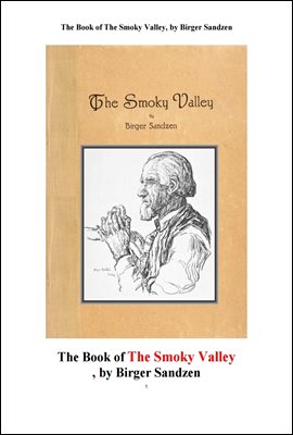 미국 켄사스주의 스모키 계곡의 석판 인쇄물 그림들.The Book of The Smoky Valley, by Birger Sandzen