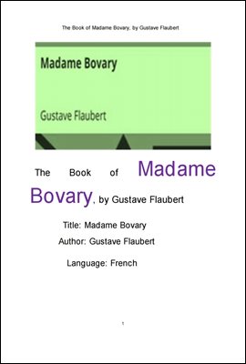 보바리 부인,프랑스어판.The Book of Madame Bovary, French. by Gustave Flaubert