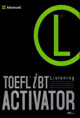 TOEFL iBT ACTIVATOR Listening Advanced 