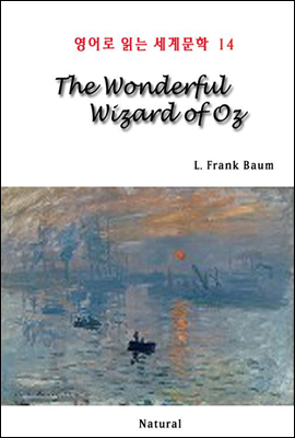 The Wonderful Wizard of Oz - 영어로 읽는 세계문학 14
