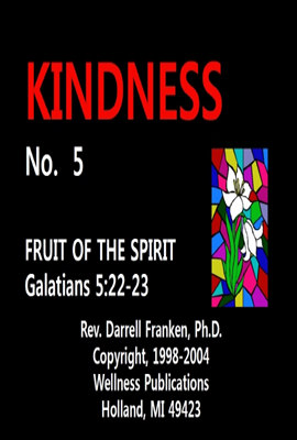 KINDNESS-POWERPOINT - CHRISTIAN SUCCESS LIFESKILLS SERIES 101