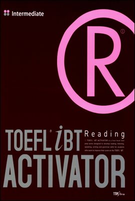 TOEFL iBT ACTIVATOR Reading Intermediate 