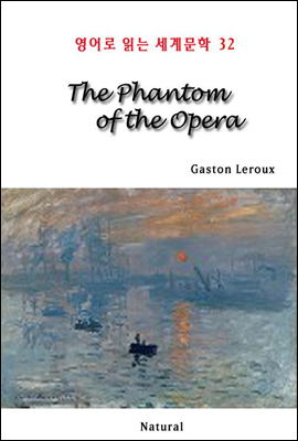 The Phantom of the Opera - 영어로 읽는 세계문학 32