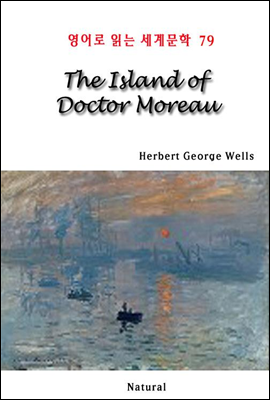The Island of Doctor Moreau - 영어로 읽는 세계문학 79