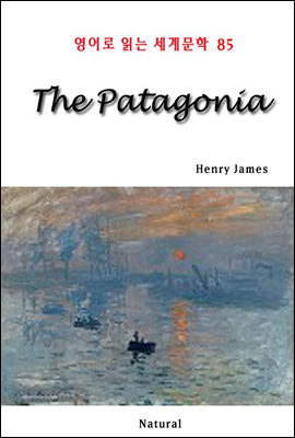 The Patagonia - 영어로 읽는 세계문학 85