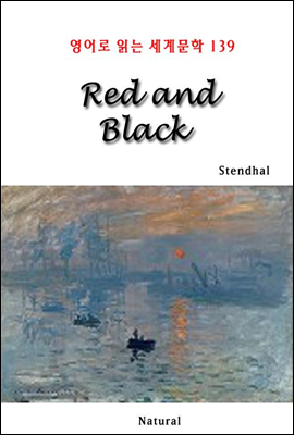 Red and Black - 영어로 읽는 세계문학 139