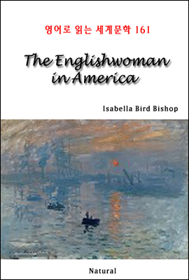 The Englishwoman in America - 영어로 읽는 세계문학 161