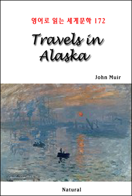 Travels in Alaska - 영어로 읽는 세계문학 172