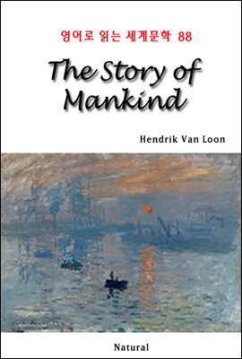 The Story of Mankind - 영어로 읽는 세계문학 88 (체험판)
